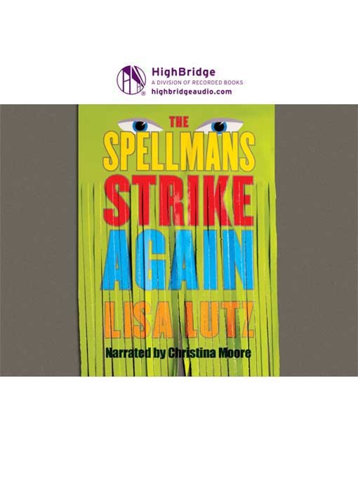 Title details for The Spellmans Strike Again by Lisa Lutz - Available